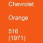 Preview: Chevrolet, Orange, 516 (1971).